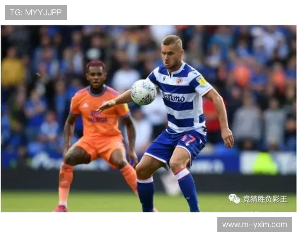 雷丁遭遇连败 不敌加的夫城排名跌至降级区边缘 雷丁遭遇连败 不敌加的夫城排名跌至降级区边缘