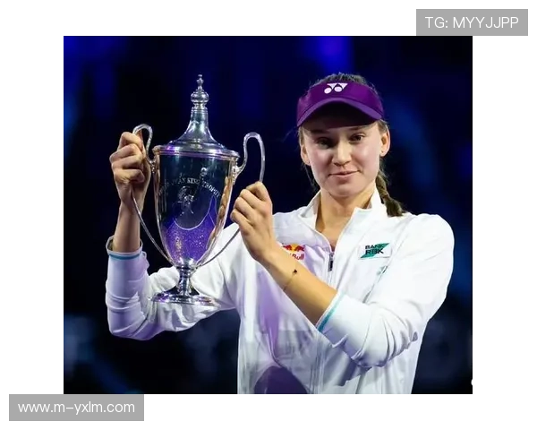 莱巴金娜利雅得封后,首夺WTA年终总决赛冠军 莱巴金娜利雅得封后,首夺WTA年终总决赛冠军